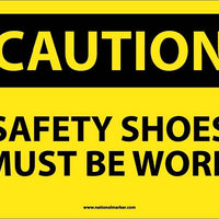CAUTION, SAFETY SHOES MUST BE WORN, 10X14, RIGID PLASTIC