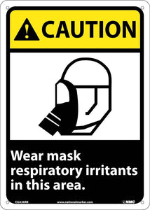 CAUTION, WEAR MASK RESPIRATORY IRRITANTS IN THIS AREA, 14X10, PS VINYL