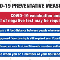 COVID-19 PREVENTATIVE MEASURES BANNER, COVID-19 VACCINATION AND/OR PROOF OF NEG. TEST MAY BE REQD., 5 X 10 MESH BANNER W/ GROMMETS