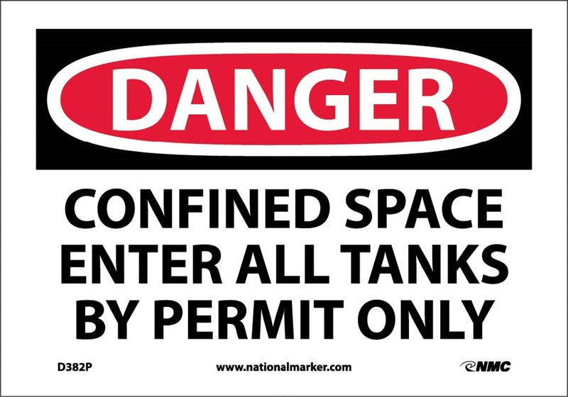 DANGER, CONFINED SPACE ENTER ALL TANKS BY. . ., 7X10, PS VINYL