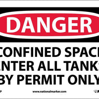 DANGER, CONFINED SPACE ENTER ALL TANKS BY. . ., 10X14, PS VINYL