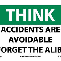 THINK, ACCIDENTS ARE AVOIDABLE FORGET THE ALIBI, 10X14, PS VINYL