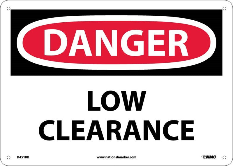 DANGER, LOW CLEARANCE, 7X10, .040 ALUM