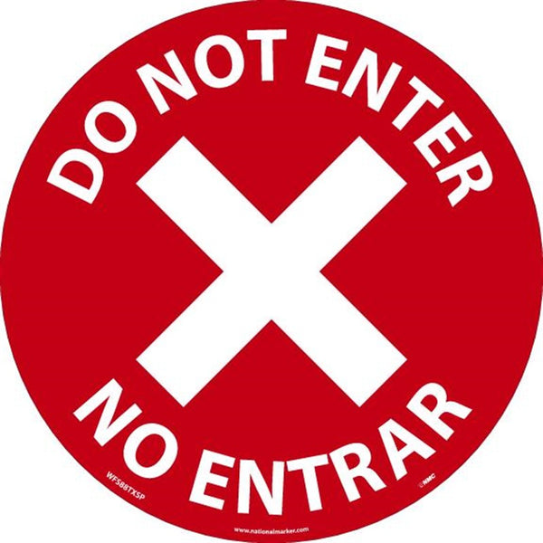 WALK ON - SMOOTH, DO NOT ENTER, FLOOR SIGN, RED, NON-SKID SMOOTH ADHESIVE BACKED VINYL, ENGLISH/SPANISH