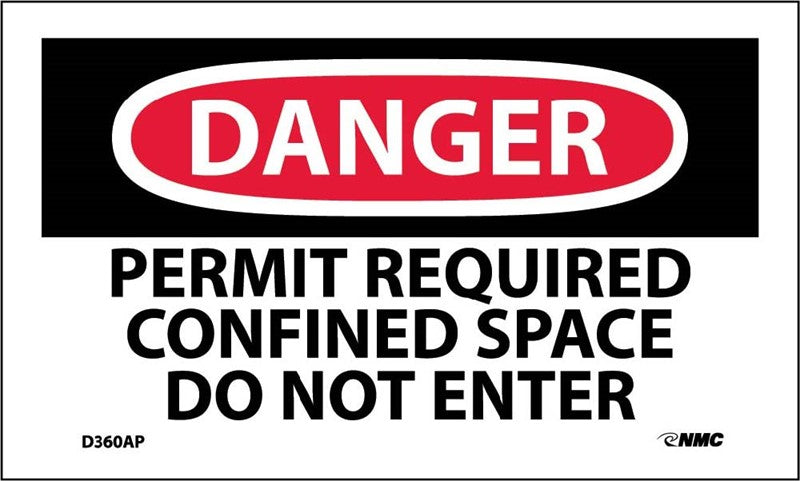 DANGER, PERMIT REQUIRED CONFINED SPACE DO NOT ENTER, 3X5, PS VINYL, 5/PK