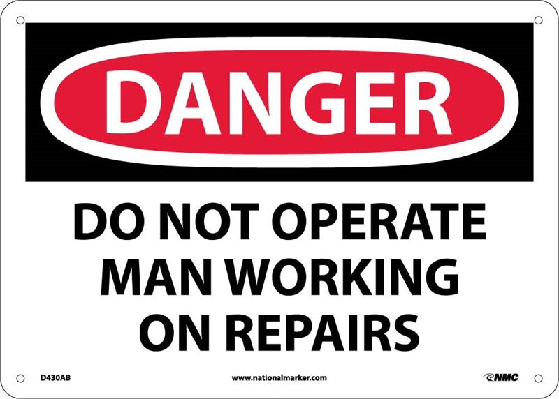 DANGER, DO NOT OPERATE MAN WORKING ON REPAIR. . ., 10X14, RIGID PLASTIC