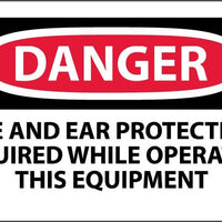 DANGER, EYE AND EAR PROTECTION REQUIRED . . ., 3X5, PS VINYL, 5/PK