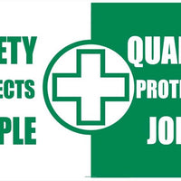 BANNER, SAFETY PROTECTS PEOPLE QUALITY PROTECTS JOBS, 3FT X 10FT