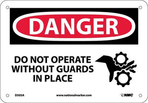 DANGER, DO NOT OPERATE WITHOUT GUARDS IN PLACE, GRAPHIC, 7X10, .040 ALUM