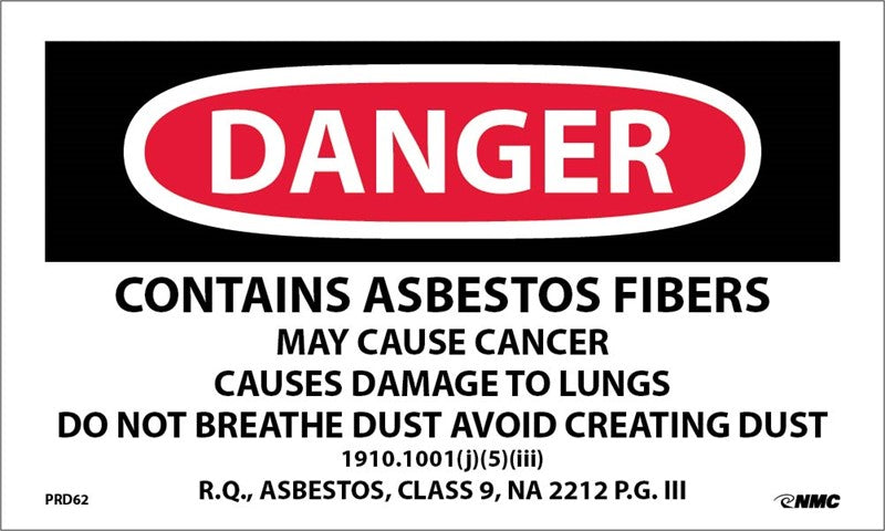 LABELS, DANGER CONTAINS ASBESTOS FIBERS AVOID CREATING DUST,  CANCER AND LUNG DISEASE HAZARD, AVOID BREATHING AIRBORNE ASBESTOS FIBERS, R.Q., ASBESTOS, CLASS 9, NA 2212 P.G. III, 3 X 5, PS PAPER, 500/RL