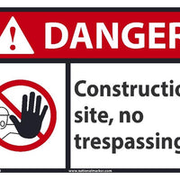 DANGER CONSTRUCTION SITE NO TRESPASSING SIGN, 10X14, .040 ALUM