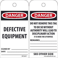 TAGS, DANGER DEFECTIVE EQUIPMENT TAG, 25PK, 6X3, .015 UNRIPPABLE VINYL WITH GROMMET, ZIP TIES INCLUDED