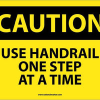 CAUTION, USE HANDRAIL ONE STEP AT A TIME, 10X14, RIGID PLASTIC