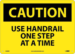 CAUTION, USE HANDRAIL ONE STEP AT A TIME, 10X14, RIGID PLASTIC