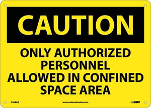 CAUTION, ONLY AUTHORIZED PERSONNEL ALLOWED IN CONFINED SPACE AREA, 10X14, PS VINYL