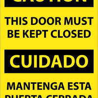 Caution This Door Must Be Kept Closed Eng/Spanish 14x10 Vinyl ESC402PB