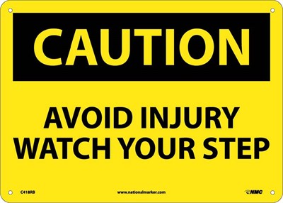 CAUTION, AVOID INJURY WATCH YOUR STEP, 10X14, RIGID PLASTIC
