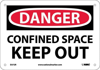 DANGER, CONFINED SPACE KEEP OUT, 7X10, RIGID PLASTIC
