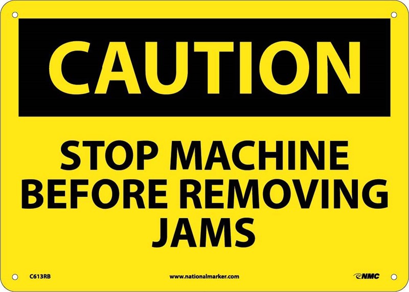 CAUTION, STOP MACHINE BEFORE REMOVING JAMS, 10X14, RIGID PLASTIC