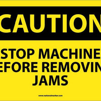 CAUTION, STOP MACHINE BEFORE REMOVING JAMS, 10X14, PS VINYL