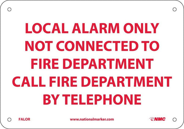 LOCAL ALARM ONLY NOT CONNECTED TO FIRE DEPARTMENT, 10X7, RIGID PLASTIC