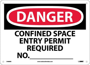 DANGER, CONFINED SPACE ENTRY PERMIT REQUIRED NO., 10X14, RIGID PLASTIC