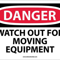 DANGER, WATCH OUT FOR MOVING EQUIPMENT, 7X10, PS VINYL