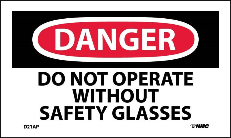 DANGER, DO NOT OPERATE WITHOUT SAFETY GLASSES, 3X5,  PS VINYL, 5PK