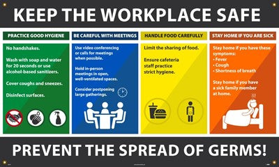 KEEP THE WORKPLACE SAFE BANNER, 36 x 60, VINYL, W/ GROMMETS