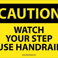 CAUTION, WATCH YOUR STEP USE HANDRAIL, 10X14, RIGID PLASTIC