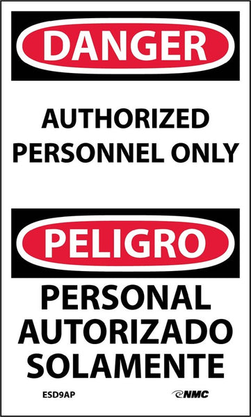 Danger Authorized Personnel Only English/Spanish 5