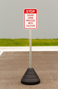 Stop, Sound Horn Proceed With Caution Sign Kit With Post/Base | 7452