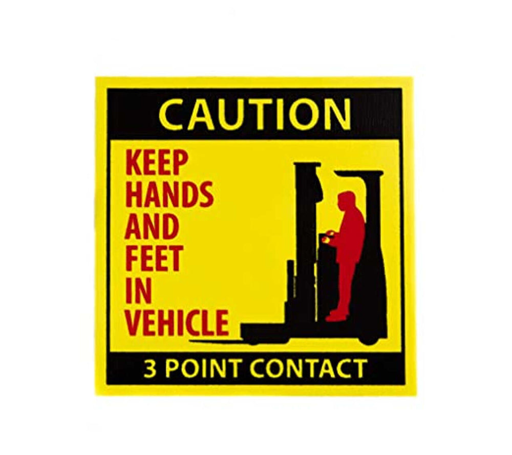 Keep Hands and Feet In Vehicle - Forklift Labels | 7505