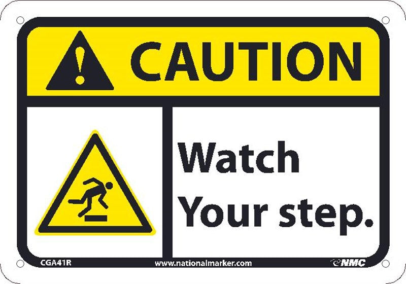 CAUTION WATCH YOUR STEP SIGN, 7X10, .040 ALUM