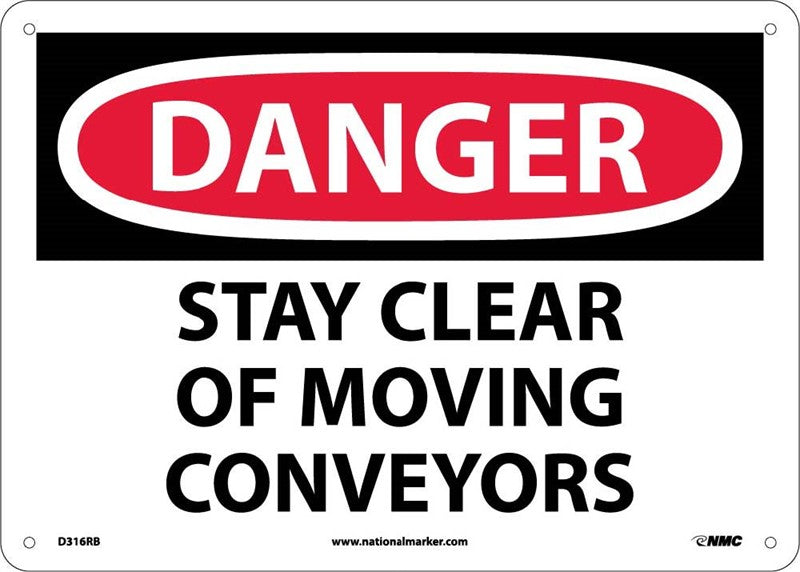 DANGER, STAY CLEAR OF MOVING CONVEYORS, 7X10, RIGID PLASTIC