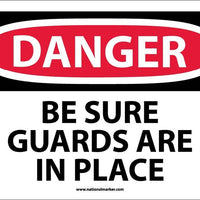 DANGER, BE SURE GUARDS ARE IN PLACE, 10X14, PS VINYL