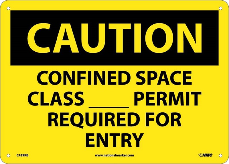 CAUTION, CONFINED SPACE CLASS__PERMIT REQUIRED FOR ENTRY, 10X14, PS VINYL