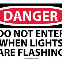 DANGER, DO NOT ENTER WHEN LIGHTS ARE FLASH. . ., 10X14, RIGID PLASTIC