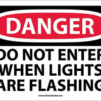 DANGER, DO NOT ENTER WHEN LIGHTS ARE FLASH. . ., 10X14, .040 ALUM