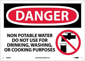 DANGER, NON-POTABLE WATER DO NOT USE FOR DRINKING, WASHING OR COOKING PURPOSES, GRAPHIC, 10X14, PS VINYL