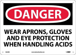 DANGER, WEAR APRONS, GLOVES AND EYE PROTECTION WHEN HANDLING ACIDS, 10X14, RIGID PLASTIC
