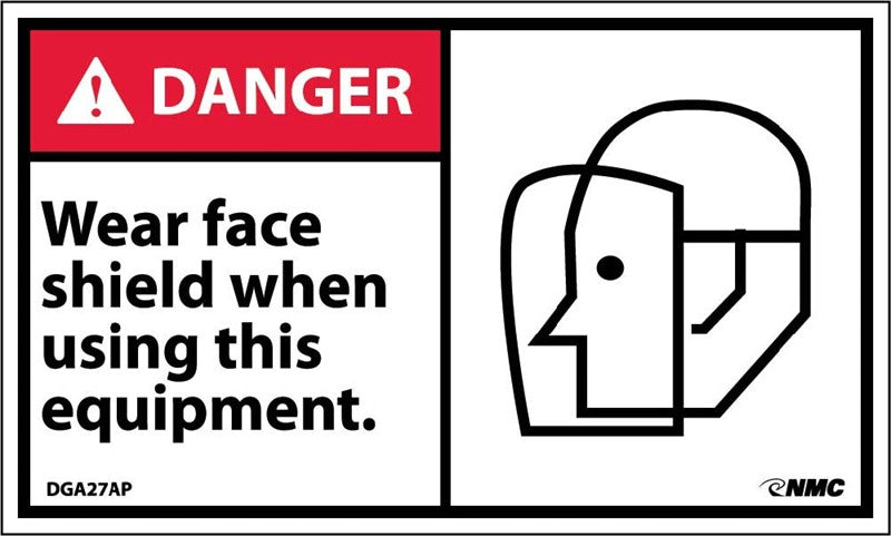 DANGER, WEAR FACE SHIELD WHEN USING THIS EQUIPMENT (GRAPHIC), 3X5, PS VINYL, 5/PK