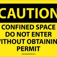 CAUTION, CONFINED SPACE DO NOT ENTER WITHOUT OBTAINING PERMIT, 10X14, .040 ALUM