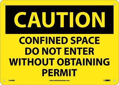 CAUTION, CONFINED SPACE DO NOT ENTER WITHOUT OBTAINING PERMIT, 10X14, .040 ALUM