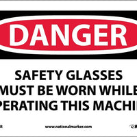DANGER, SAFETY GLASSES MUST BE WORN WHILE OPERATING. . ., 10X14, PS VINYL