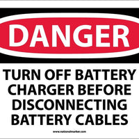 DANGER, TURN OFF BATTERY CHARGER BEFORE DISCONNECTING BATTERY CABLES, 10X14, RIGID PLASTIC