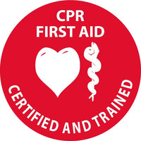 HARD HAD EMBLEM, CPR FIRST AID CERTIFIED AND TRAINED, 2" DIA, PS VINYL
