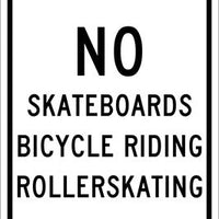 NO SKATEBOARDS BICYCLE RIDING ROLLER SKATING, 18X12, .080 EGP REF ALUM
