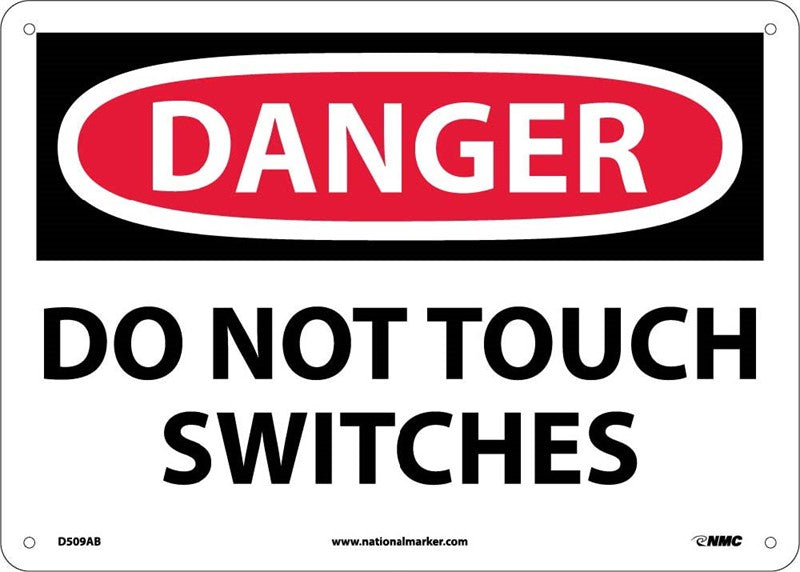 DANGER, DO NOT TOUCH SWITCHES, 10X14, RIGID PLASTIC