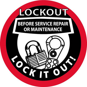 HARD HAT LABEL, LOCKOUT BEFORE SERVICE REPAIR OR MAINTENANCE LOCK IT OUT,2"DIA. REFLECTIVE PS VINYL, 25/PK